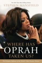 Where Has Oprah Taken Us?