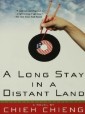 Long Stay in a Distant Land