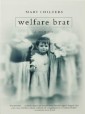 Welfare Brat