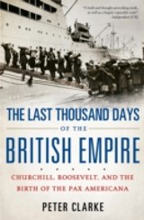 Last Thousand Days of the British Empire