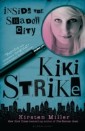 Kiki Strike: Inside the Shadow City