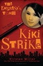 Kiki Strike: The Empress's Tomb