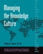Managing the Knowledge Culture