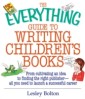 Everything Guide To Writing Children's Books
