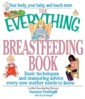 Everything Breastfeeding Book
