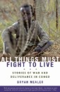 All Things Must Fight to Live