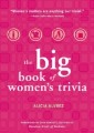 Big Book of Women's Trivia, The