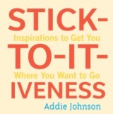 Stick-to-it-iveness