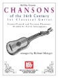 Chansons of the 16th Century for Classical Guitar