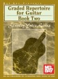 Graded Repertoire for Guitar, Book Two