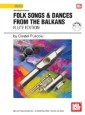Folk Songs & Dances From The Balkans - Flute Edition