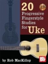 20 Progressive Fingerstyle Studies for Uke