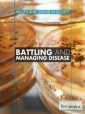 Battling and Managing Disease