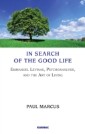 In Search of the Good Life