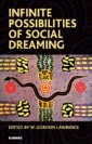 Infinite Possibilities of Social Dreaming