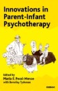 Innovations in Parent-Infant Psychotherapy