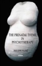 Prenatal Theme in Psychotherapy