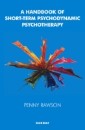 Handbook of Short-Term Psychodynamic Psychotherapy