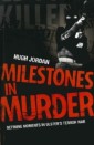 Milestones in Murder