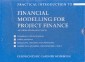 ADVANCED MODELLING FOR PROJECT FINANCE FOR NEGOTIATIONS & ANALYSIS