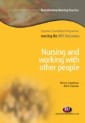 Nursing and Working with Other People