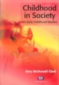 Childhood in Society for Early Childhood Studies