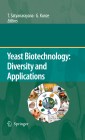 Yeast Biotechnology: Diversity and Applications