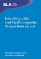 Neurolinguistic and Psycholinguistic Perspectives on SLA