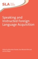 Speaking and Instructed Foreign Language Acquisition