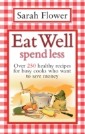Eat Well Spend Less