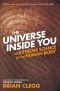 The Universe Inside You