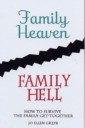 Family Heaven, Family Hell