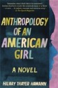 Anthropology of an American Girl