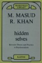 Hidden Selves: Between Theory and Practice in Psychoanalysis