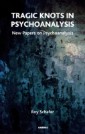 Tragic Knots in Psychoanalysis