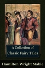 Collection of Classic Fairy Tales