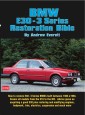 BMW E30 - 3 Series Restoration Guide