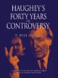 Haughey's 40 Years of Controversy