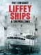 Liffey Ships and Shipbuilding: A  history of Dublin's shipbuilding yards