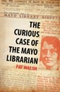 Curious Case of the Mayo Librarian: Social conflict in 1930s Ireland