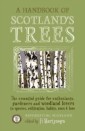 A Handbook of Scotland's Trees