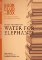 Bookclub-in-a-Box Discusses Sara Gruen's novel, Water For Elephants