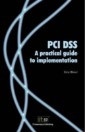 PCI DSS A Practical Guide to Implementation