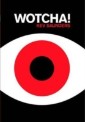 Wotcha
