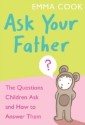 Ask Your Father