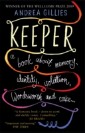 Keeper: A Book About Memory, Identity, Isolation, Wordsworth and Cake ...