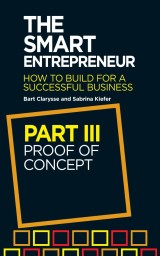The Smart Entrepreneur (Part III: Proof of concept)