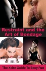 Restraint and The Art of Bondage