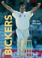 Bickers: The Autobiography of Martin Bicknell