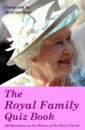 Royal Family Quiz Book